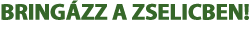 Bringázz a Zselicben